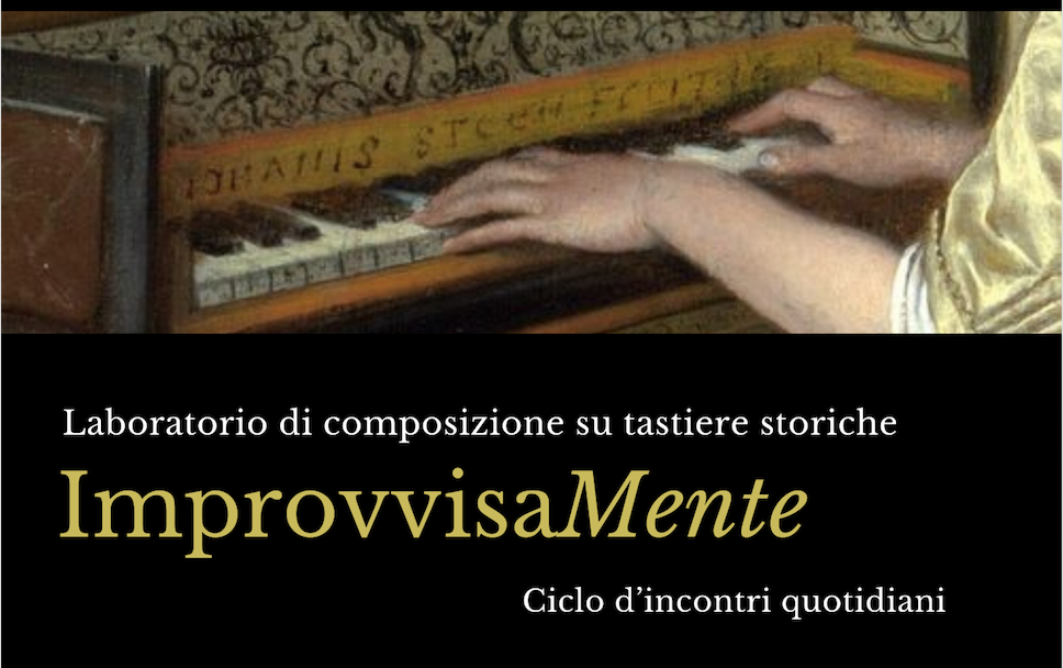 Read more about the article ImprovvisaMente – composition workshop on historical keyboards
