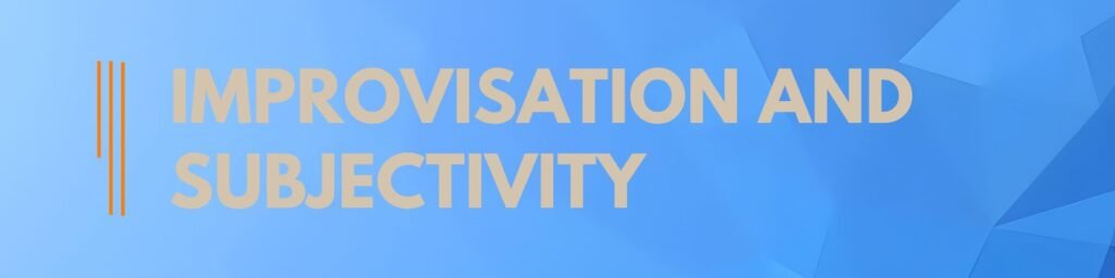 IMPROVISATION AND SUBJECTIVITY Banner