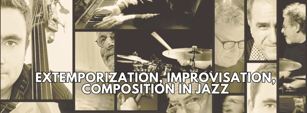 03 EXTEMPORIZATION, IMPROVISATION, COMPOSITION IN JAZZ
